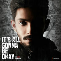 Thumbnail for the Anirudh Ravichander - It's All Gonna Be Okay (From "U Turn (Telugu)") link, provided by host site