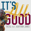 Thumbnail for the Thi'sl - It's All Good link, provided by host site