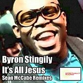 Thumbnail for the Byron Stingily - It's All Jesus (Sean McCabe Remixes) link, provided by host site