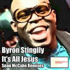 Thumbnail for the Byron Stingily - It's All Jesus (Sean McCabe Remixes) link, provided by host site