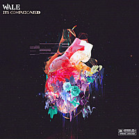Thumbnail for the Wale - It's Complicated link, provided by host site