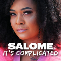 Thumbnail for the Salome - It’s Complicated link, provided by host site