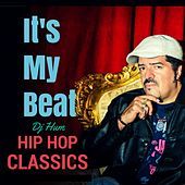 Thumbnail for the DJ Hum - It's My Beat link, provided by host site