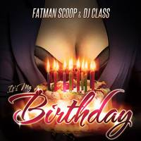 Thumbnail for the Fatman Scoop - It's My Birthday link, provided by host site