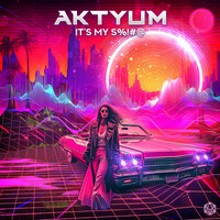 Thumbnail for the Aktyum - It's My S%!#@ link, provided by host site
