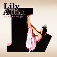 Thumbnail for the Lily Allen - It's Not Me, It's You link, provided by host site