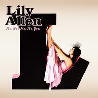 Thumbnail for the Lily Allen - It's Not Me, It's You link, provided by host site