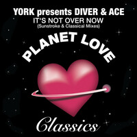 Thumbnail for the York - It's Not Over Now (Sunstroke & Classical Mixes) link, provided by host site