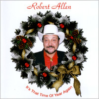 Thumbnail for the Robert Allen - It's That Time Of Year Again link, provided by host site