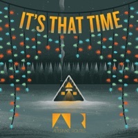 Thumbnail for the The Alternate Routes - It's That Time link, provided by host site