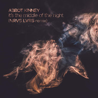 Thumbnail for the Abbot Kinney - It's the Middle of the Night (NRVS LVRS Remix) link, provided by host site
