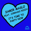 Thumbnail for the Samir Maslo - It's Time to Party Now link, provided by host site