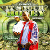 Thumbnail for the D Boyz - It's Your Money (Dope Money) link, provided by host site