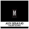 Thumbnail for the Alex Geralead - Italian Techno link, provided by host site