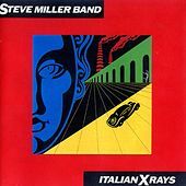 Thumbnail for the Steve Miller - Italian X Rays link, provided by host site