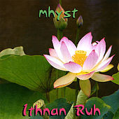 Thumbnail for the Mhyst - Ithnan Ruh link, provided by host site