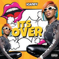 Thumbnail for the Icandy - Its Over link, provided by host site