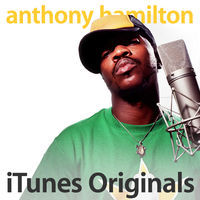 Thumbnail for the Anthony Hamilton - ITunes Originals: Anthony Hamilton link, provided by host site