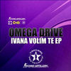 Thumbnail for the Omega Drive - Ivana Volim Te link, provided by host site