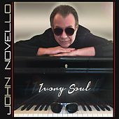 Thumbnail for the John Novello - Ivory Soul link, provided by host site