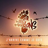 Thumbnail for the Neg'Marrons - J'arrive comme je suis link, provided by host site