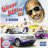 Thumbnail for the J Diggs - J-Diggs Presents: Ghost Ridin 101 link, provided by host site