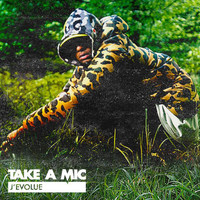 Thumbnail for the Take a Mic - J'évolue link, provided by host site