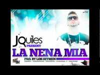 Thumbnail for the Justin Quiles - J Quiles - La Nena Mia link, provided by host site