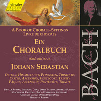 Thumbnail for the Johann Sebastian Bach - J.S. Bach: A Book of Chorale-Settings – Easter, Ascension, Pentecost & Trinity link, provided by host site