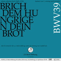 Thumbnail for the Johann Sebastian Bach - J. S. Bach Cantata BWV 39 "Brich dem Hungrigen dein Brot" link, provided by host site