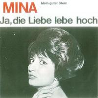 Thumbnail for the Mina - Ja, Die Liebe Lebe Hoch link, provided by host site