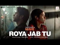 Thumbnail for the Roya - Jab Tu | Mr. & Mrs. Mahi | Rajkummar Rao, Janhvi Kapoor | Vishal Mishra, Azeem Dayani link, provided by host site