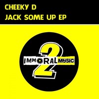 Thumbnail for the Cheeky D - Jack Some Up link, provided by host site