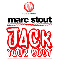 Thumbnail for the Marc Stout - Jack Your Body link, provided by host site