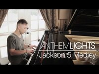 Thumbnail for the Anthem Lights - Jackson 5 Medley | Mashup link, provided by host site