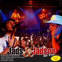 Thumbnail for the Jads - Jads & Jadson (Ao Vivo) link, provided by host site