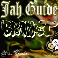 Thumbnail for the Bracket - Jah Guide link, provided by host site