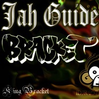 Thumbnail for the Bracket - Jah Guide link, provided by host site
