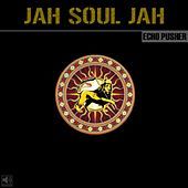 Thumbnail for the Echo Pusher - Jah Soul Jah link, provided by host site