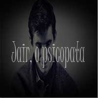 Thumbnail for the Close - Jair, o Psicopata link, provided by host site