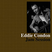 Thumbnail for the Eddie Condon - Jam Session link, provided by host site