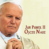 Thumbnail for the Jan Pawel II - Jan Pawel II Ojcze Nasz link, provided by host site