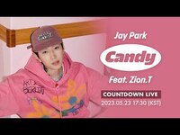 Thumbnail for the Jay Park - 박재범 (Jay Park) - 'Candy ' Countdown Live link, provided by host site