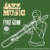 Thumbnail for the Tyree Glenn - Jazz Music: Do It Again link, provided by host site