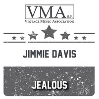 Thumbnail for the Jimmie Davis - Jealous link, provided by host site
