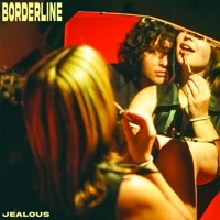 Thumbnail for the Borderline - Jealous link, provided by host site