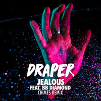 Thumbnail for the Draper - Jealous (Chimes Remix) link, provided by host site