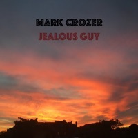 Thumbnail for the Mark Crozer - Jealous Guy link, provided by host site
