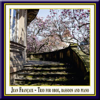 Thumbnail for the Jean Françaix - Jean Francaix - Trio for Oboe, Bassoon & Piano / Trio für Oboe, Fagott & Klavier / Trio pour hautbois, basson et piano link, provided by host site