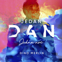 Thumbnail for the Dino Merlin - Jedan Dan, Jedna Noć link, provided by host site